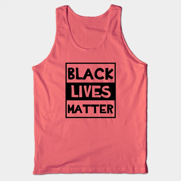 Black Lives Matter Tank Top by Trans Action Lifestyle